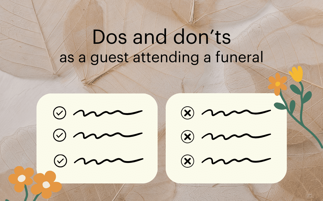 Dos and don’ts as a guest attending a funeral